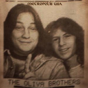 The Oliva brothers…